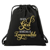 For With God Nothing Shall Be Impossible Luke 137 Christian Drawstring Bag