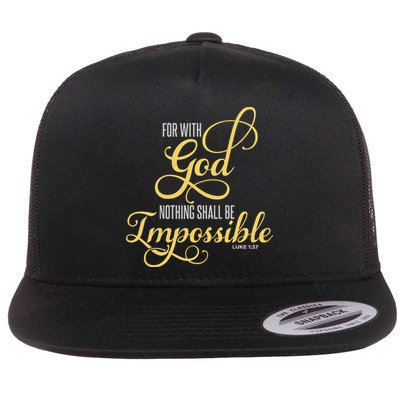 For With God Nothing Shall Be Impossible Luke 137 Christian Flatbill Hat