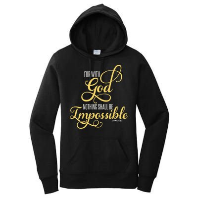 For With God Nothing Shall Be Impossible Luke 137 Christian Women's Pullover Hoodie