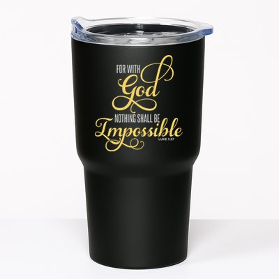 For With God Nothing Shall Be Impossible Luke 137 Christian Tumbler