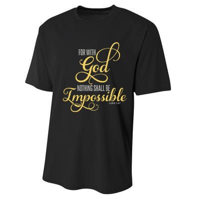 For With God Nothing Shall Be Impossible Luke 137 Christian Performance Sprint T-Shirt