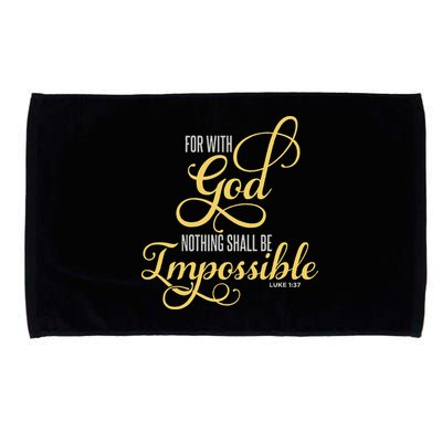 For With God Nothing Shall Be Impossible Luke 137 Christian Microfiber Hand Towel