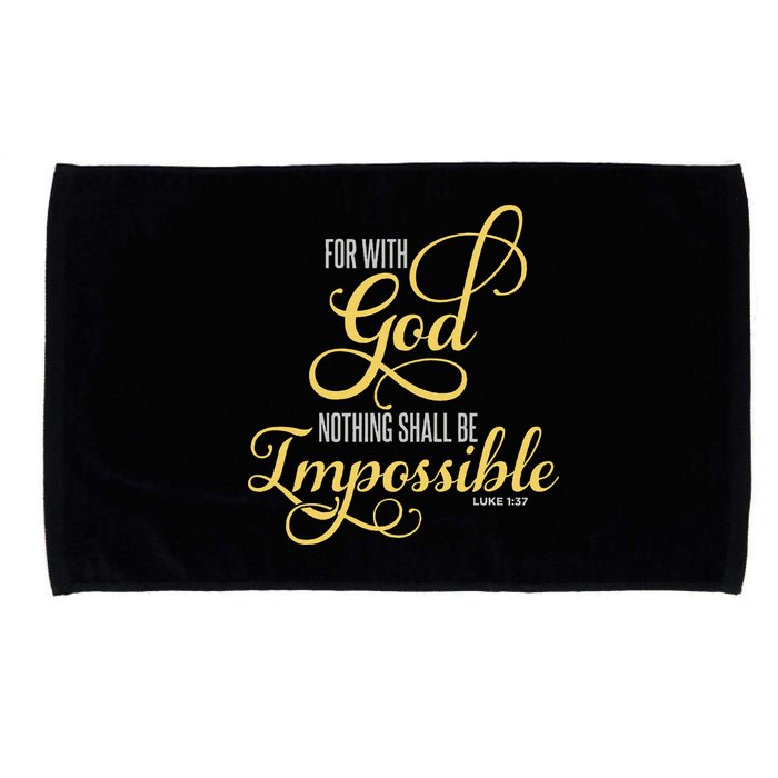 For With God Nothing Shall Be Impossible Luke 137 Christian Microfiber Hand Towel