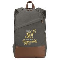 For With God Nothing Shall Be Impossible Luke 137 Christian Cotton Canvas Backpack