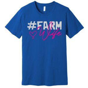 Farmers Wife Gift Farming Farmer Gift Premium T-Shirt