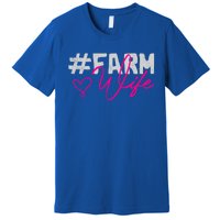 Farmers Wife Gift Farming Farmer Gift Premium T-Shirt