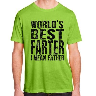 Funny Worlds Greatest Farter Oops I Mean Father Fathers Day Fun Adult ChromaSoft Performance T-Shirt