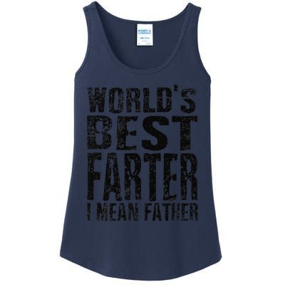 Funny Worlds Greatest Farter Oops I Mean Father Fathers Day Fun Ladies Essential Tank