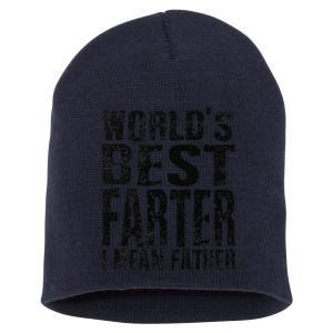 Funny Worlds Greatest Farter Oops I Mean Father Fathers Day Fun Short Acrylic Beanie