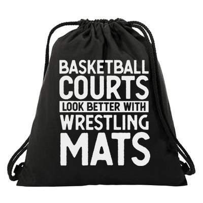 Funny Wrestler Gag Basketball Courts Look Better Wrestling Drawstring Bag