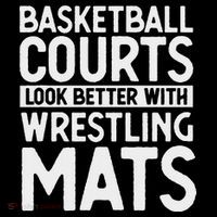 Funny Wrestler Gag Basketball Courts Look Better Wrestling Premium T-Shirt