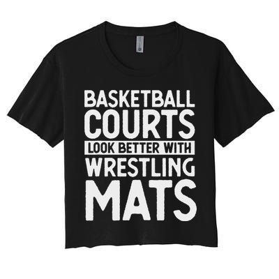 Funny Wrestler Gag Basketball Courts Look Better Wrestling Crop Top