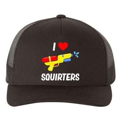 Funny Water Gun I Heart Squirters Funny I Love Squirters Yupoong Adult 5-Panel Trucker Hat