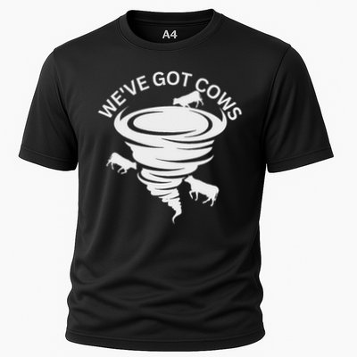 Funny We've Got Cows Tornado Storm Chaser Performance Shirt