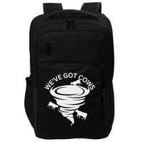 Funny We've Got Cows Tornado Storm Chaser Impact Tech Backpack
