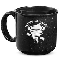 Funny We've Got Cows Tornado Storm Chaser 15oz Campfire Ceramic Mug
