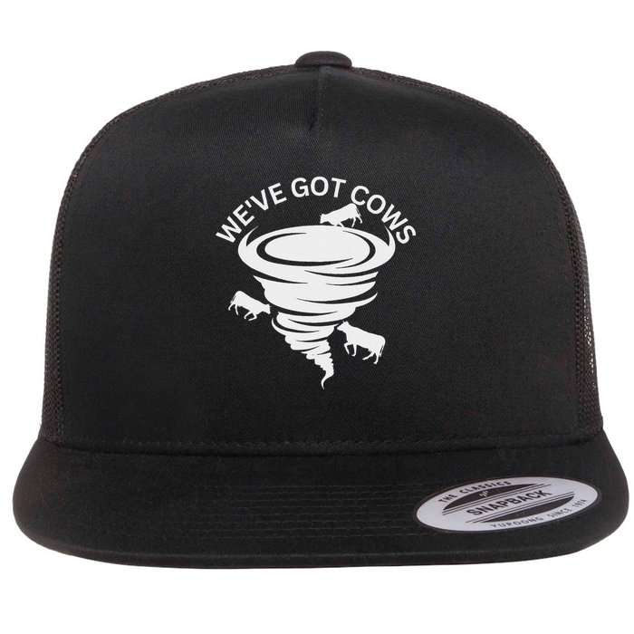 Funny We've Got Cows Tornado Storm Chaser Flat Bill Trucker Hat
