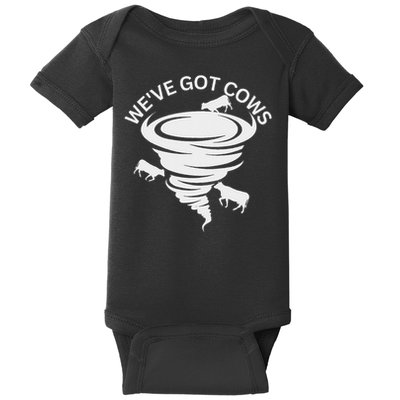 Funny We've Got Cows Tornado Storm Chaser Baby Bodysuit