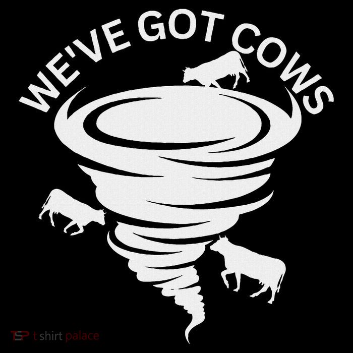 Funny We've Got Cows Tornado Storm Chaser Toddler Sweatshirt