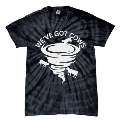 Funny We've Got Cows Tornado Storm Chaser Tie-Dye T-Shirt