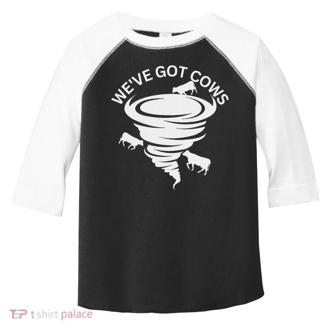 Funny We've Got Cows Tornado Storm Chaser Toddler Fine Jersey T-Shirt