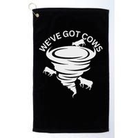 Funny We've Got Cows Tornado Storm Chaser Golf Towel