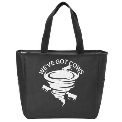 Funny We've Got Cows Tornado Storm Chaser Zip Tote Bag
