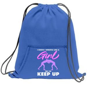 Funny Wrestler Gift Cool Female Wrestling Lover Athlete Gift Sweatshirt Cinch Pack Bag