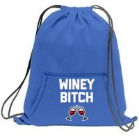 Funny Wine Gift: Winey Bitch Funny Gift Funny Saying Cute Wine Great Gift Sweatshirt Cinch Pack Bag