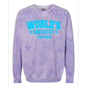 Father Worlds Greatest Blue Gift Colorblast Crewneck Sweatshirt