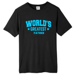 Father Worlds Greatest Blue Gift Tall Fusion ChromaSoft Performance T-Shirt