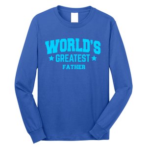 Father Worlds Greatest Blue Gift Long Sleeve Shirt