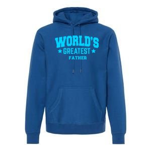 Father Worlds Greatest Blue Gift Premium Hoodie