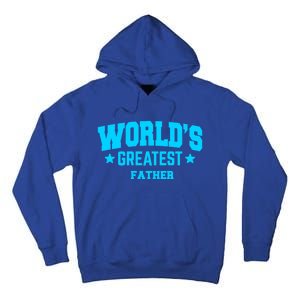 Father Worlds Greatest Blue Gift Tall Hoodie