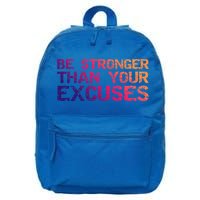 Funny Workout Gift Distressed Be Stronger Than Your Excuses Gift 16 in Basic Backpack