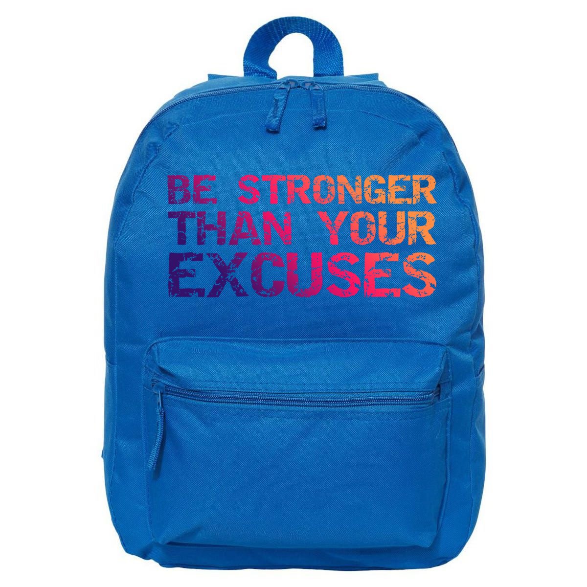 Funny Workout Gift Distressed Be Stronger Than Your Excuses Gift 16 in Basic Backpack
