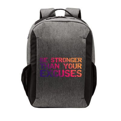 Funny Workout Gift Distressed Be Stronger Than Your Excuses Gift Vector Backpack