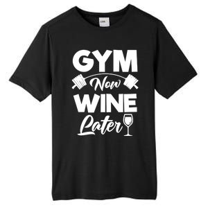 Funny Workout Gym Now Wine Later Gym Great Gift Tall Fusion ChromaSoft Performance T-Shirt