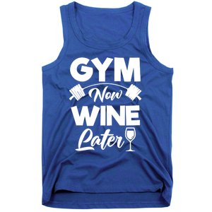 Funny Workout Gym Now Wine Later Gym Great Gift Tank Top