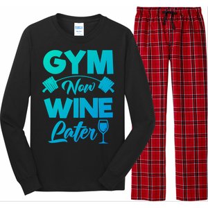 Funny Workout Gym Now Wine Later Gym Great Gift Long Sleeve Pajama Set