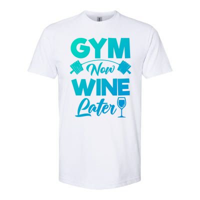 Funny Workout Gym Now Wine Later Gym Great Gift Softstyle CVC T-Shirt