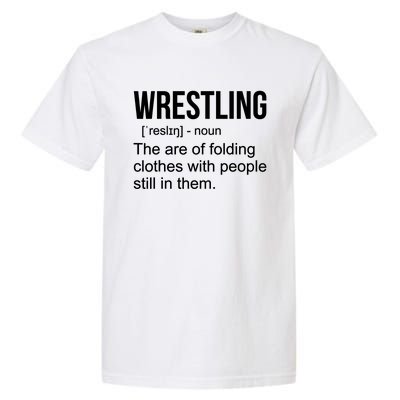 Funny Wrestling Gift For Men Boys Wrestling Definition Gift Garment-Dyed Heavyweight T-Shirt