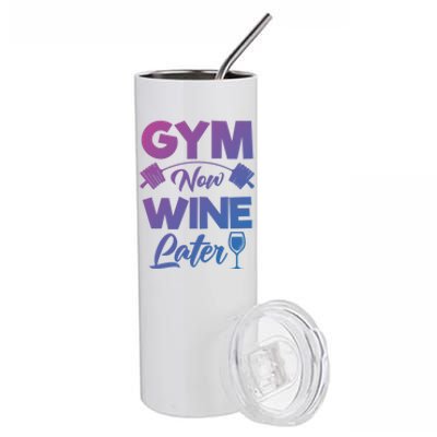 Funny Workout Gym Now Wine Later Gym Great Gift Stainless Steel Tumbler