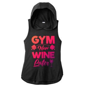 Funny Workout Gym Now Wine Later Gym Great Gift Ladies PosiCharge Tri-Blend Wicking Draft Hoodie Tank