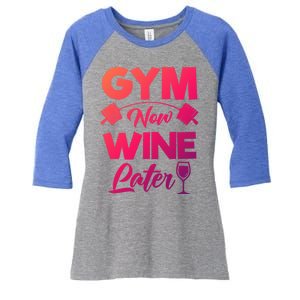 Funny Workout Gym Now Wine Later Gym Great Gift Women's Tri-Blend 3/4-Sleeve Raglan Shirt