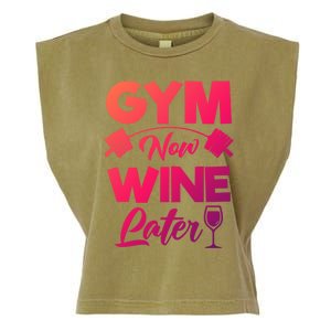 Funny Workout Gym Now Wine Later Gym Great Gift Garment-Dyed Women's Muscle Tee