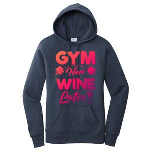 Funny Workout Gym Now Wine Later Gym Great Gift Women's Pullover Hoodie