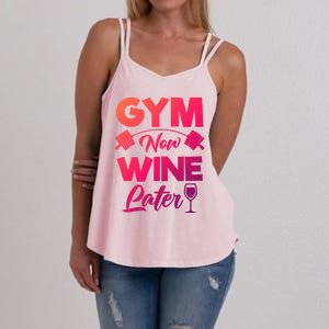 Funny Workout Gym Now Wine Later Gym Great Gift Women's Strappy Tank