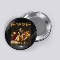 Feminism Women Girl Will Be Girl Judith Holofernes Funny Button