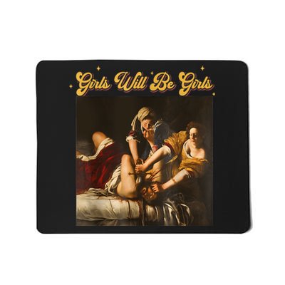 Feminism Women Girl Will Be Girl Judith Holofernes Funny Mousepad